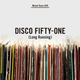 DISCO FIFTY-ONE (Long Running)