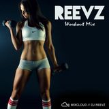 Workout Mix - Reevz