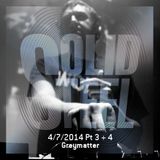 Solid Steel Radio Show 4/7/2014 Part 3 + 4 - Greymatter