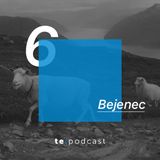te:podcast 6 by Bejenec