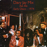 Early Disco: 1974 - Ask Me