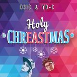 Holy Chreastmas (ft. DJane YO-C)