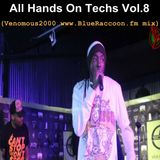 All Hands On Techs Vol.8 (Venomous2000 www.BlueRaccoon.fm mix)