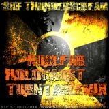 SXF Thunderscream´s - Nuclear Holocaust (Turntablemix)