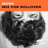 MUNK - MIX FOR ROLLOVER