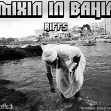 RIFFS MIXIN IN BA Volume o1 2011