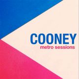 Cooney ~ Metro Sessions 1