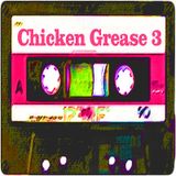 Chicken Grease Vol.3