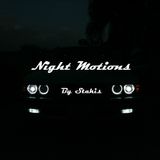 Night Motions