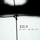 Ezlv - January 2011 Mixtape