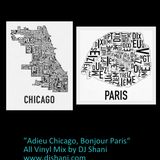 Adieu Chicago, Bonjour Paris PT1
