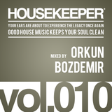 HOUSEKEEPER Podcast.010 Mixed By ORKUN BOZDEMIR