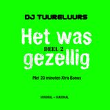 "HET WAS GEZELLIG" deel 2