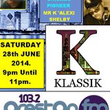 Energised With DJ Tim - Featuring Mr K' Alexi Shelby - 28/6/14/ - 103.2 Preston fm
