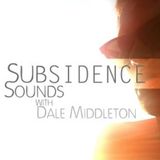 Subsidence Sounds 019 with Dale Middleton & Jobe