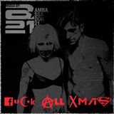 Fuck All Xmas Mix by AMBASSADOR21