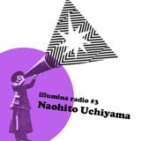 Illumina radio #3 Naohito Uchiyama "Pull that mix"