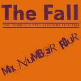 The Fall - Peel Sessions Mix Number Four
