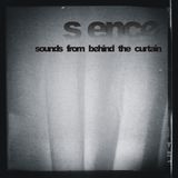 S_EncE Liveset "Sounds From Behind The Curtain"