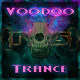Voodoo Trance (Live Set)