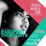 Passport Thursdays At Aroma Lounge May 28th