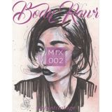BODY RAWR MIX 002 | A Special Additions + Mix.