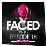 FACED radio episode #18