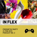 InFlex @ Freenetik Party, Timisoara, RO - 21 Feb 2015