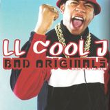LL COOL J BAD (ORIGINALS) mixed by DJ BIG TEXAS