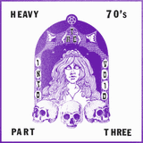 VIII: Heavy 70's Part 3