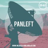 WeAreBlahBlahBlah EP40 - Mixed PanLeft