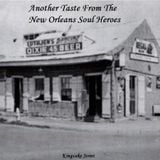 Another Taste of New Orleans Soul Heroes