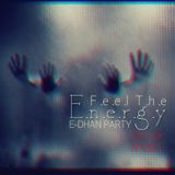 E-Dhan Party - Feel The Energy #OnAir Nº001
