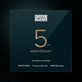 Groove Believers 5th Anniversary @ Switch Bar (October 24th, 2015)