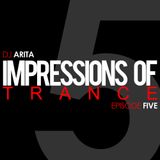 Impressions Of Trance: Episode 5