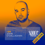 John O'Callaghan at Clandestin pres. Full On Ibiza - September 2014 - Space Ibiza Radio Show #39