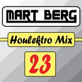 HOULEKTRO MIX #023 (HQ House / Electro / Progressive Club Mix) mixed by Mart Berg