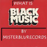 WHAT IS BLACK MUSIC
