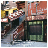 NssPodcast | 12 - Liz & Futuro Tropicale