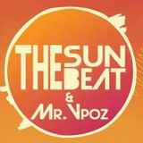 The Sun The Groove & Mr VPoz Episode 005