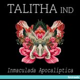 TALITHA IND. Invierno 2015 | Inmaculada Apocalíptica