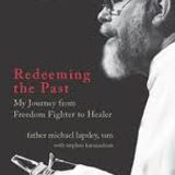 Father Michael Lapsley speaks about his book Redeeming the Past