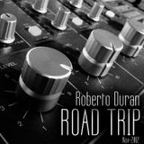 Roberto Duran - Road Trip ( dj set )