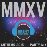 MMXV THE ANTHEMS- PARTY MIX