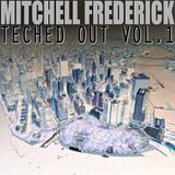 Mitchell Frederick - Teched Out Vol. 1