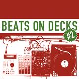 Beats On Decks #2