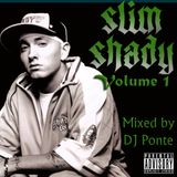 Slim Shady Live Mix Volume 1