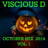 Viscious D - October Mix 2014 Vol. 1
