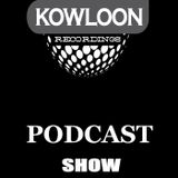 Kowloon Podcast Show #06 by Ozgur Uzar