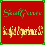 SoulGroove - Soulful Experience 23